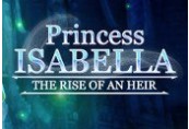 Princess Isabella: The Rise of an Heir Steam CD Key